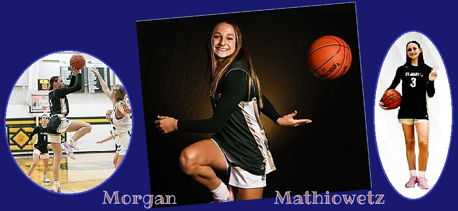 Images of Morgan Mathiowetz, Sleepy Eye/St. Mary's High School, Minnesota shown shooting a jumper to our right, right knee up bent leg, two handed shot; photo of her flipping the ball behind her back with her left hand; and one standing left index finger up for #1. In #3 ST. MARY'S uniform, basket held by right hip with other hand.
