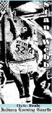 Stan Webb, Indiana High, Pennsylvania, #52, shown up at the basket scoring for India High. From the indiana Evening Gazette, photo by Beale.