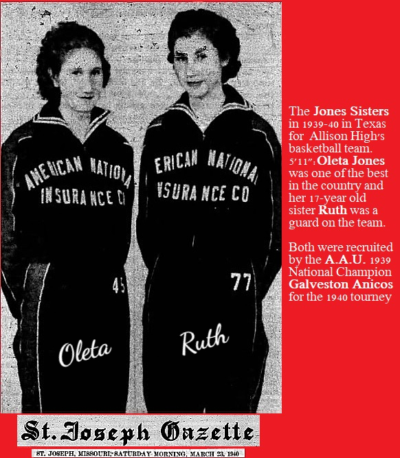 Image of basketball playing sisters, Oleta Jones, number 45, (on the left), and Ruth Jones, number 77, (on the right). Played for Allison  High School (Texas) in 1939-40 and recruited by the Galveston Anicos, 1939 AAU National Champions for thei defense of that title in the 1940 AAU tournament. Oleta 5-feet 11 inch, Ruth 17-years old.