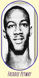 Image of Freddie Petway, Hume-Fogg Tech's boy basketball player (Tennessee). From The Nashville Tennessean, Nashville, Tenn., February 25, 1966.