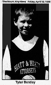 Picture of 8-year old Tyler Bentley, Hiatt and Hiatt Attorney basketball team player in the Pee Wee League tournament (Mount Airy), who scored 61 points in the 4/9/1998 game. From The Mount Airy News, Mount Airy, North Carolina, April 10, 1998.