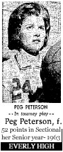 Picture of Peg Peterson, in the tourney. She scored 52 points in a sectional tourney game in 1963, her Senior year.