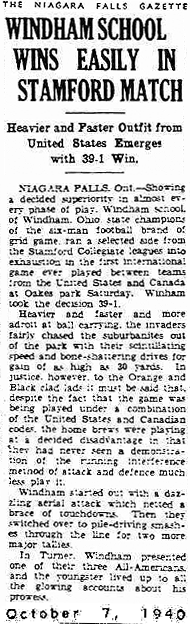 Article titled 'Windham School Wins Easily In Stamford Match,' a 39-1 win over Stamford Collegiate of Niagara Falls, Ontario, the host. The game was played under a combination of Canadian and American rules (thus the 1 point total, from a rouge). From the October 7, 1940 edition of the Niagara Falls Gazette.